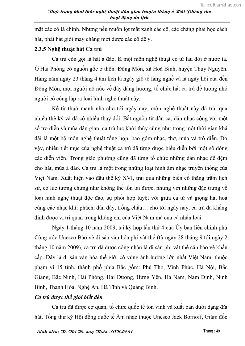 Khóa luận tốt nghiệp văn hóa du lịch Thực trạng khai thác nghệ thuật dân gian truyền thống ở Hải Phòng cho hoạt động du lịch - 9 Trang 49