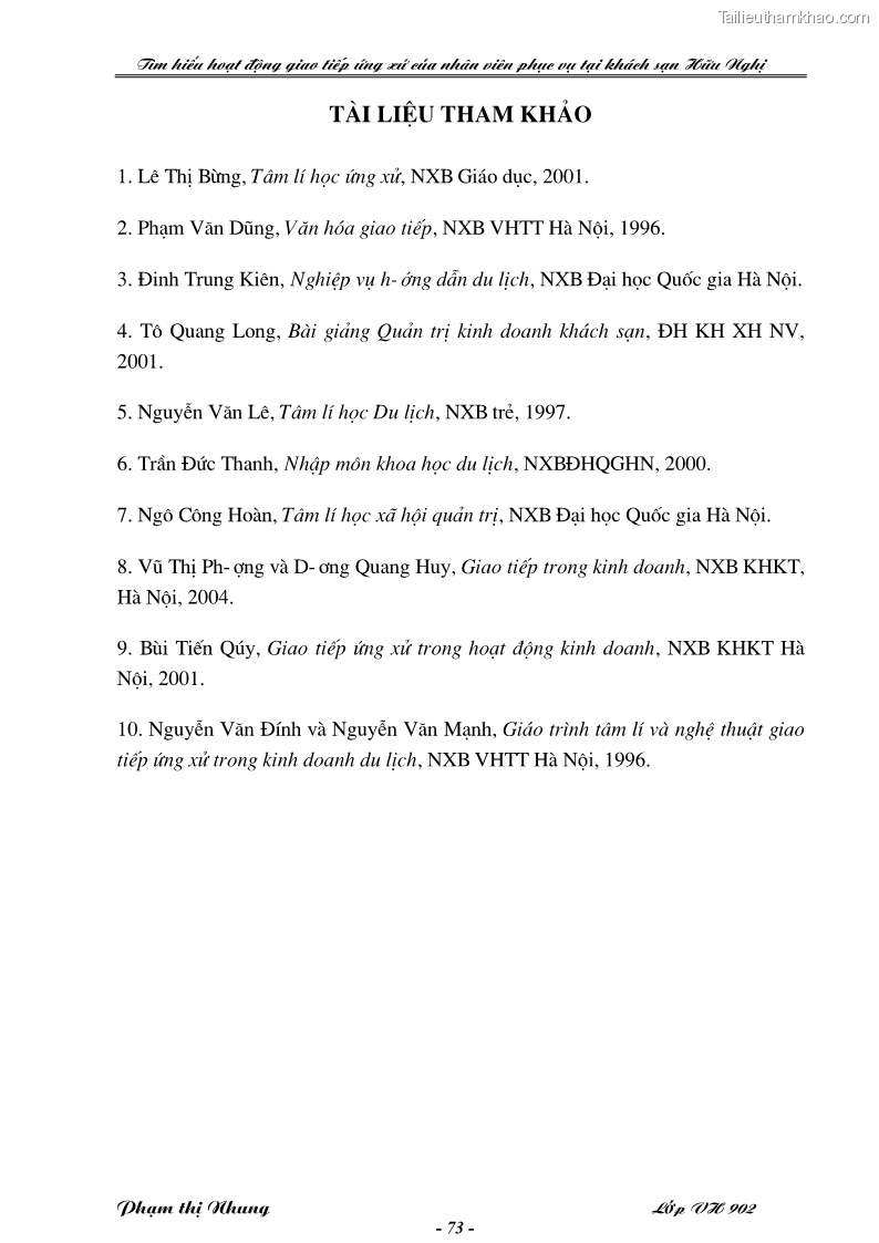 Khóa luận tốt nghiệp văn hóa du lịch Tìm hiểu hoạt động giao tiếp ứng xử của nhân viên phục vụ tại khách sạn Hữu Nghị - 13 Trang 73