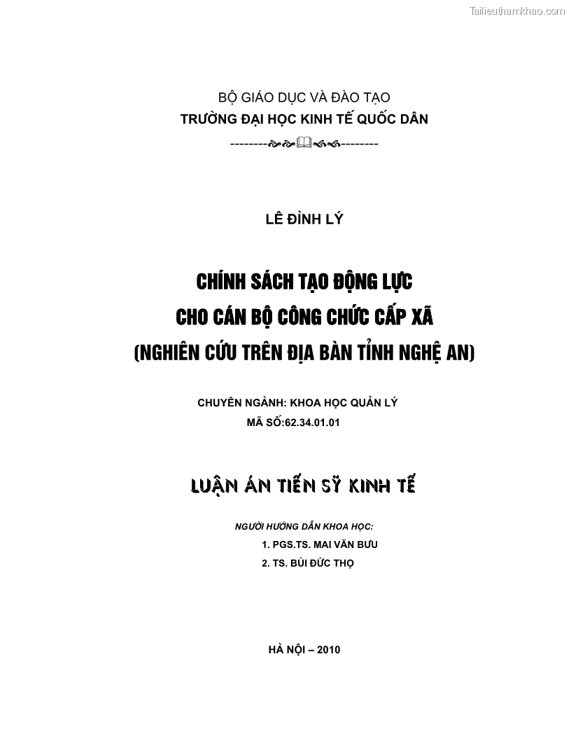 Luận án tiến sĩ kinh tế Chính sách tạo động lực cho cán bộ công chức cấp xã Nghiên cứu trên địa bàn tỉnh Nghệ An - 1 Trang 1