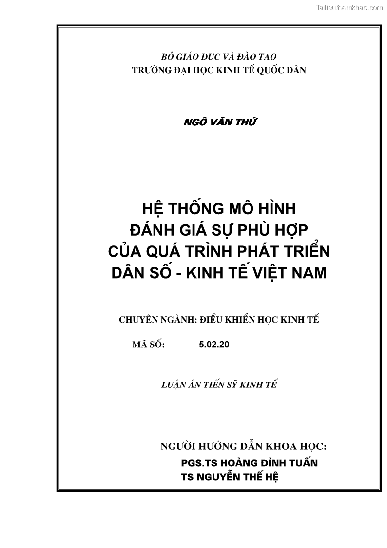 Luận án tiến sĩ kinh tế Hệ thống mô hình đánh giá sự phù hợp của quá trình phát triển dân số - kinh tế Việt Nam - 1 Trang 1