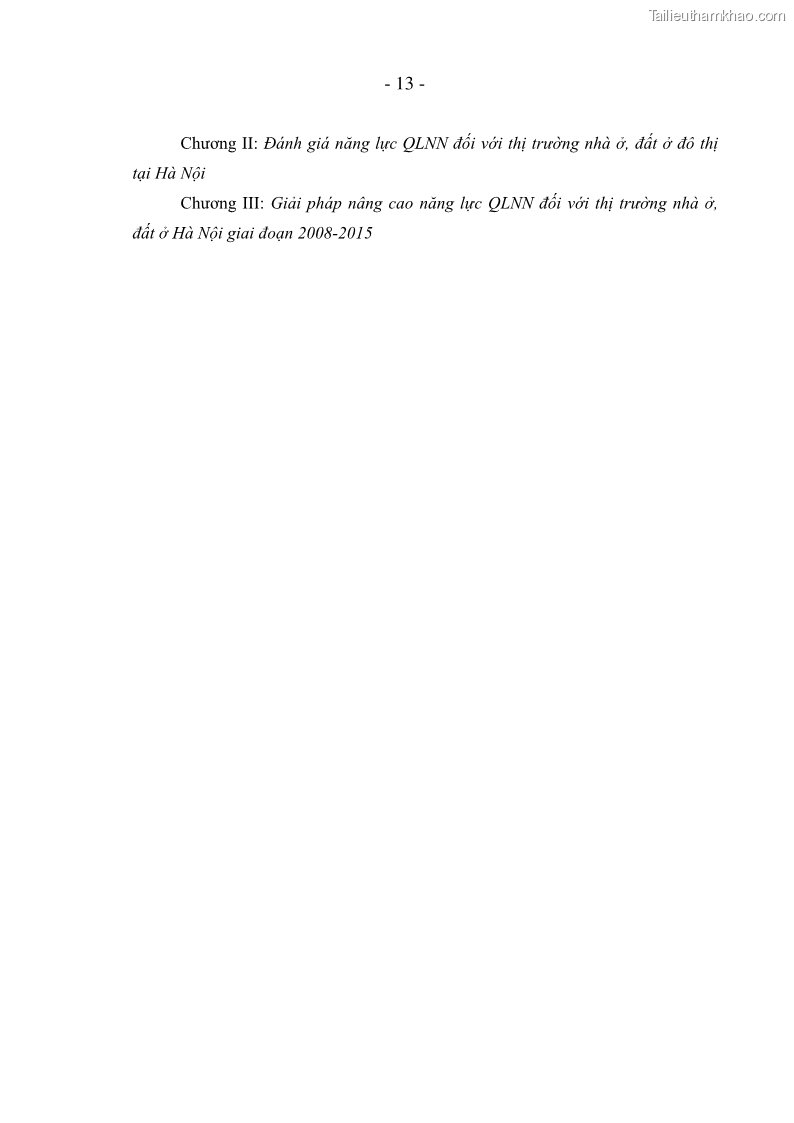Luận án tiến sĩ kinh tế Nâng cao năng lực quản lý nhà nước đối với thị trường nhà ở, đất ở đô thị áp dụng tại Hà Nội - 3 Trang 13