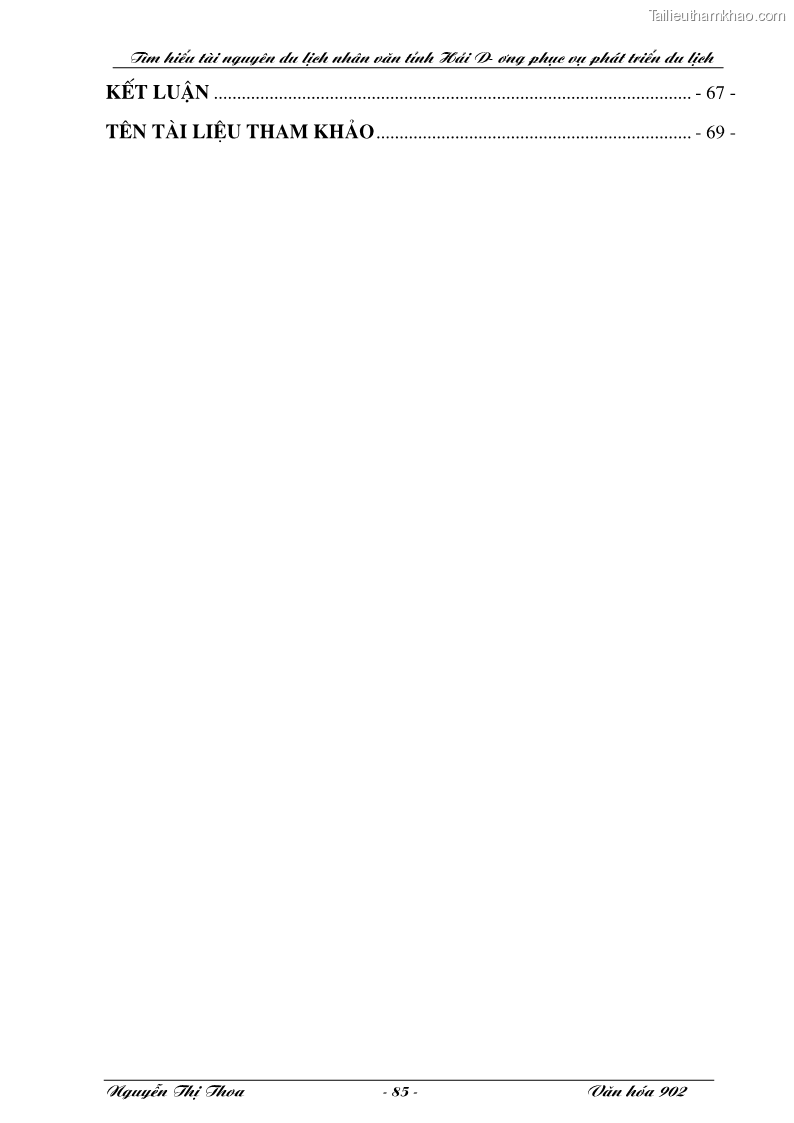Khóa luận tốt nghiệp văn hóa du lịch Tìm hiểu tài nguyên du lịch nhân văn tỉnh Hải Dương phục vụ phát triển du lịch - 15 Trang 85