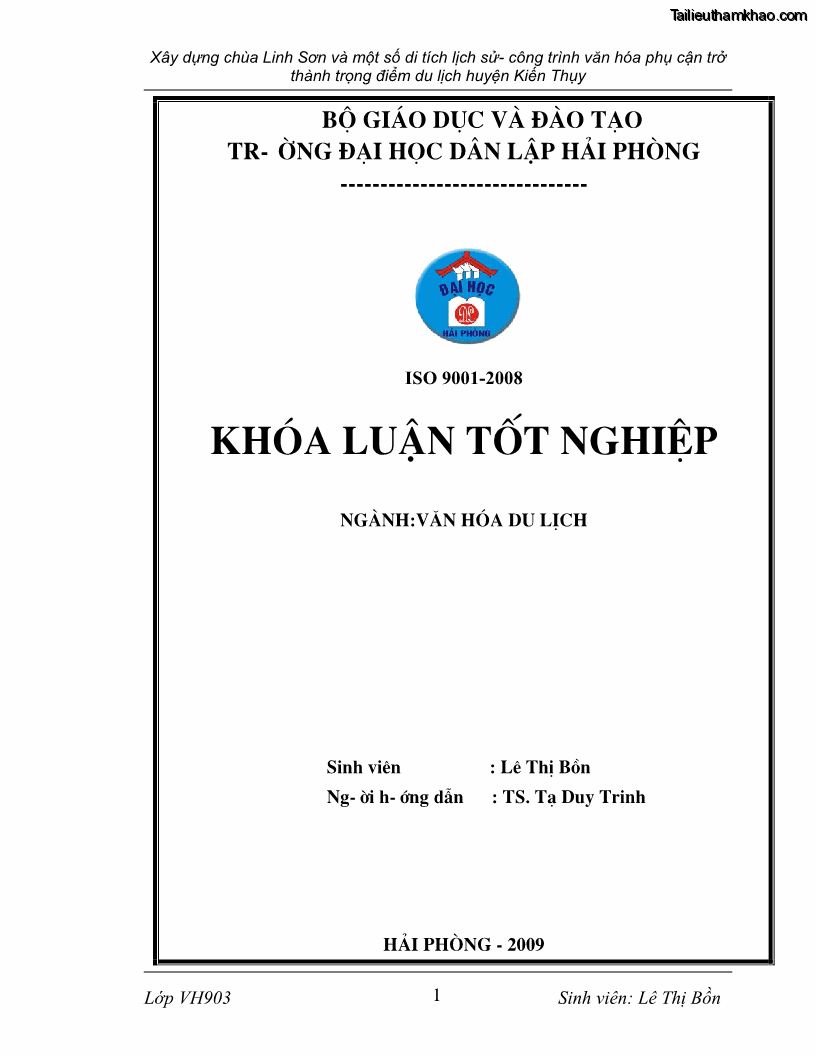 Khóa luận tốt nghiệp văn hóa du lịch Xây dựng chùa Linh Sơn và một số di tích lịch sử - công trình văn hóa phụ cận trở thành trọng điểm du lịch huyện Kiến Thụy - 1 Trang 1