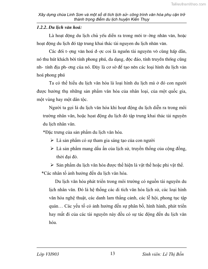 Khóa luận tốt nghiệp văn hóa du lịch Xây dựng chùa Linh Sơn và một số di tích lịch sử - công trình văn hóa phụ cận trở thành trọng điểm du lịch huyện Kiến Thụy - 3 Trang 13