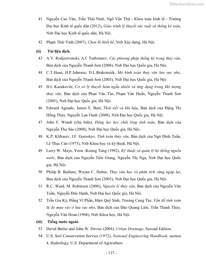 Luận án tiến sĩ kỹ thuật Nghiên cứu xác định một số tham số về mưa góp phần hoàn thiện công thức tính lưu lượng thiết kế công trình thoát nước nhỏ trên đường trong điều kiện khí hậu Việt Nam - 26 Trang 151