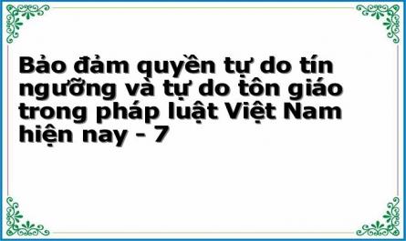 Bảo Đảm Quyền Tự Do Tín Ngưỡng Và Tự Do Tôn Giáo Trong Pháp Luật Việt Nam Hiện Nay