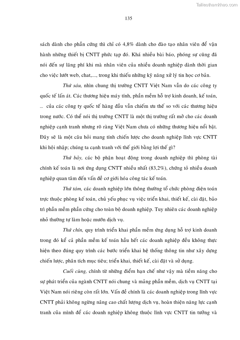 Luận án tiến sĩ kinh tế Một số giải pháp nâng cao chất lượng tổ chức sử dụng phần mềm kế toán doanh nghiệp Việt Nam - 15 Trang 85