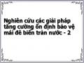 Nghiên cứu các giải pháp tăng cường ổn định bảo vệ mái đê biển tràn nước - 2