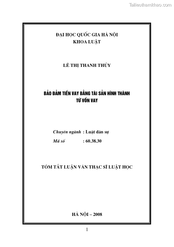 Luận văn thạc sĩ luật học Bảo đảm tiền vay bằng tài sản hình thành từ vốn vay - 1 Trang 1