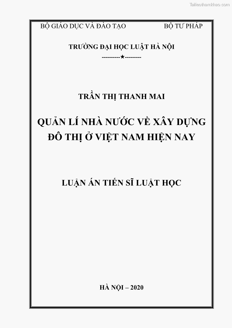 Luận án tiến sĩ luật học Quản lí nhà nước về xây dựng đô thị ở Việt Nam hiện nay - 1 Trang 1