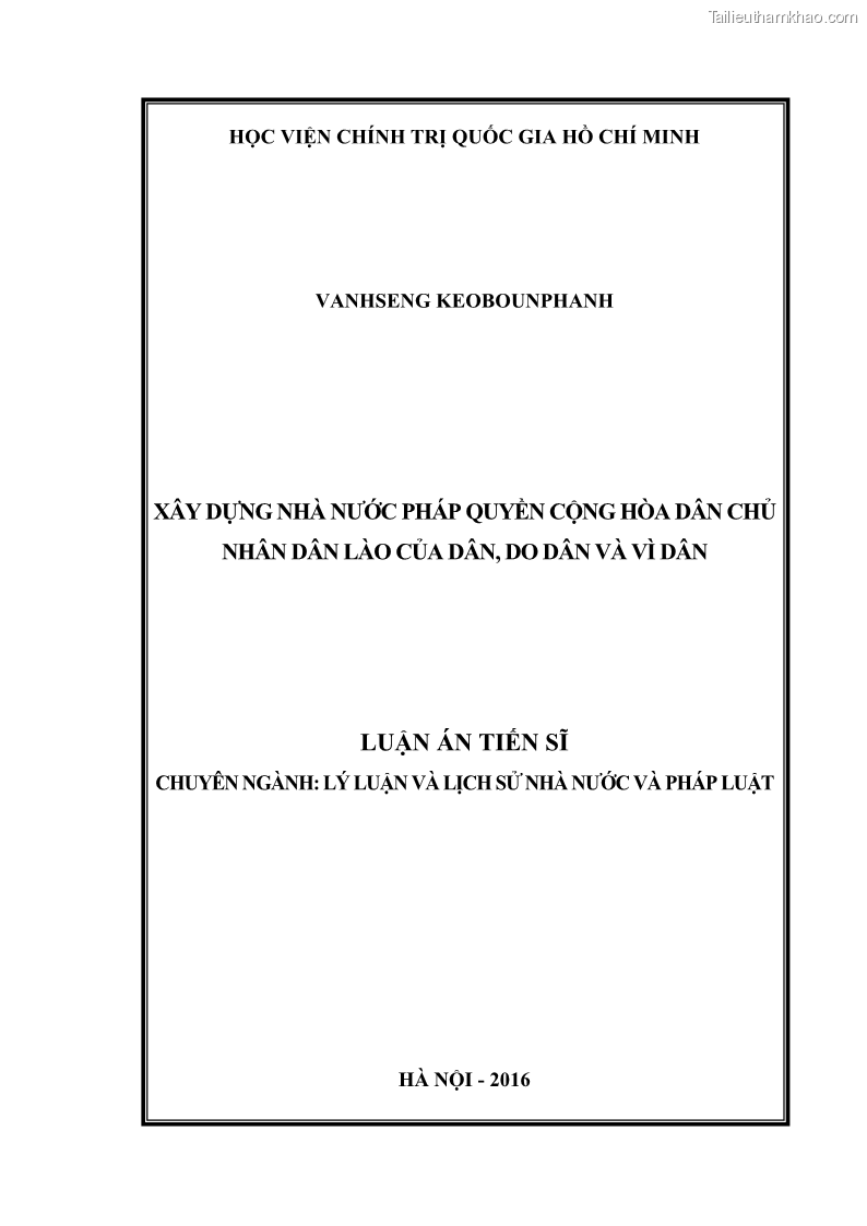 Luận án tiến sĩ luật học Xây dựng nhà nước pháp quyền Cộng hòa dân chủ nhân dân Lào của dân, do dân và vì dân - 1 Trang 1
