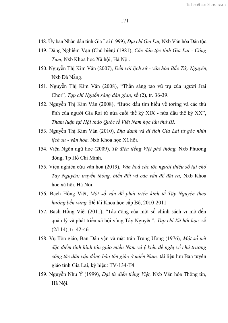 Luận án tiến sĩ Phát huy giá trị văn hóa dân tộc thiểu số trong phát triển bền vững Tây Nguyên hiện nay - 15 Trang 169