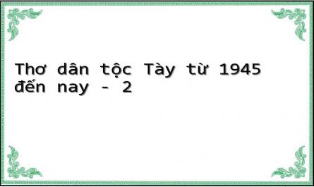 Thơ dân tộc Tày từ 1945 đến nay - 2