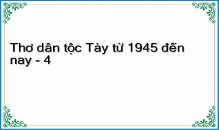 Ba Xu Hướng Biến Đổi Của Thơ Tày Từ 1945 Đến Nay