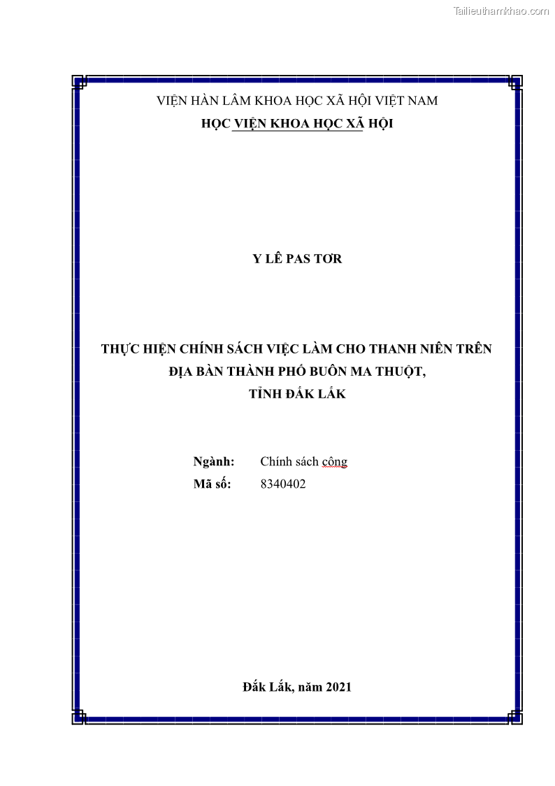Luận văn thạc sĩ chính sách công Thực hiện chính sách việc làm cho thanh niên trên địa bàn thành phố Buôn Ma Thuột, tỉnh Đắk Lắk - 1 Trang 1