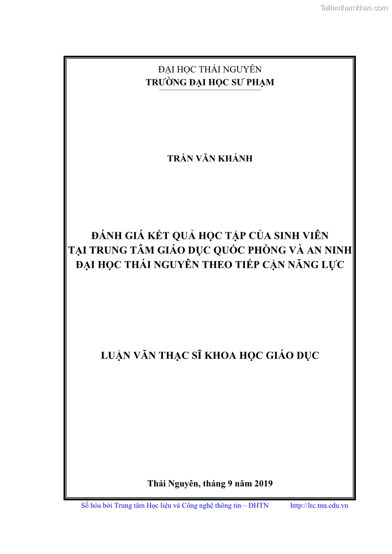 Luận văn thạc sĩ khoa học giáo dục Đánh giá kết quả học tập của sinh viên tại Trung tâm Giáo dục quốc phòng và an ninh Đại học Thái Nguyên theo tiếp cận năng lực - 1 Trang 1