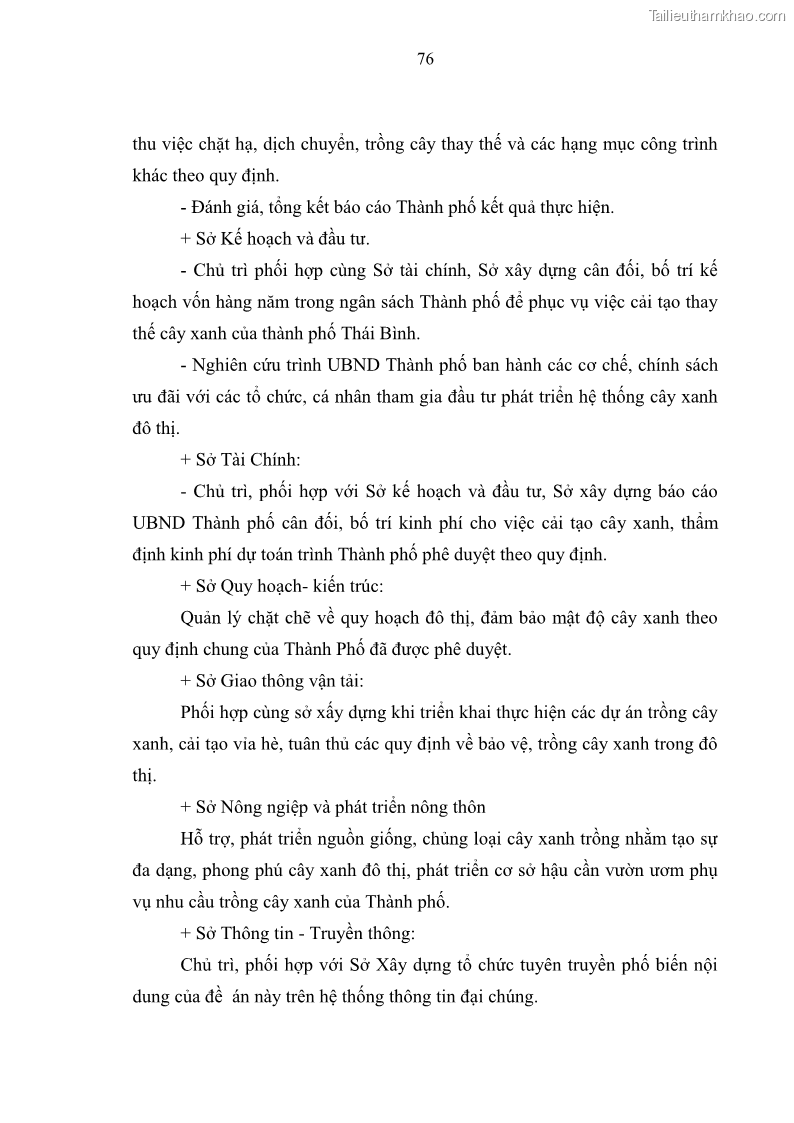 Luận văn thạc sĩ khoa học lâm nghiệp Đánh giá hiện trạng và đề xuất giải pháp phát triển cây đường phố cho thành phố Thái Bình - 8 Trang 85