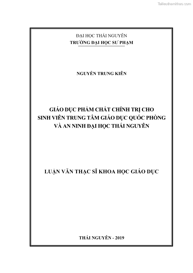 Luận văn thạc sĩ khoa học giáo dục Giáo dục phẩm chất chính trị cho sinh viên Trung tâm Giáo dục Quốc phòng và An ninh - Đại học Thái Nguyên - 1 Trang 1