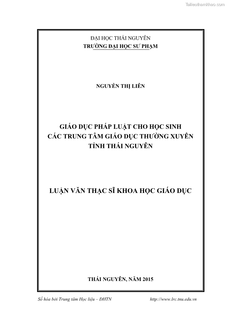 Luận văn thạc sĩ khoa học giáo dục Giáo dục pháp luật cho học sinh các Trung tâm giáo dục thường xuyên, Tỉnh Thái Nguyên - 1 Trang 1