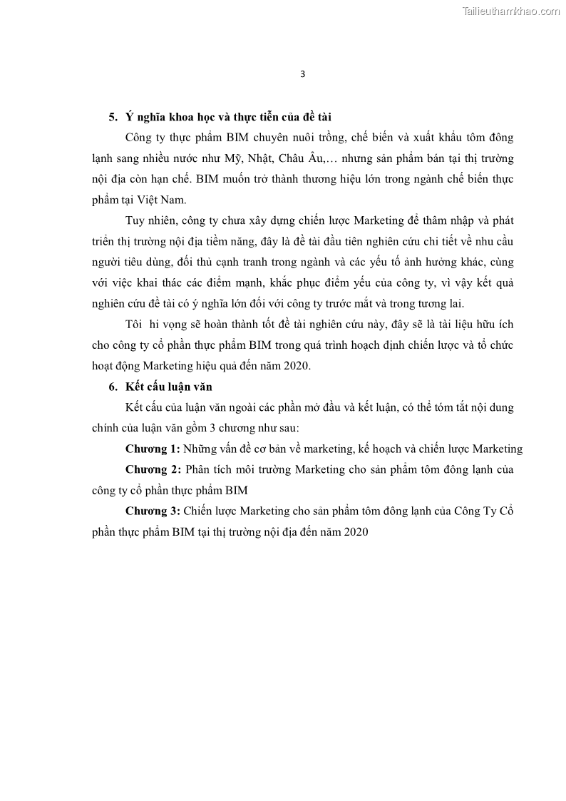 Luận văn thạc sĩ kinh tế Chiến lược Marketing cho sản phẩm tôm đông lạnh của công ty cổ phần thực phẩm BIM tại thị trường nội địa đến năm 2020 - 2 Trang 13