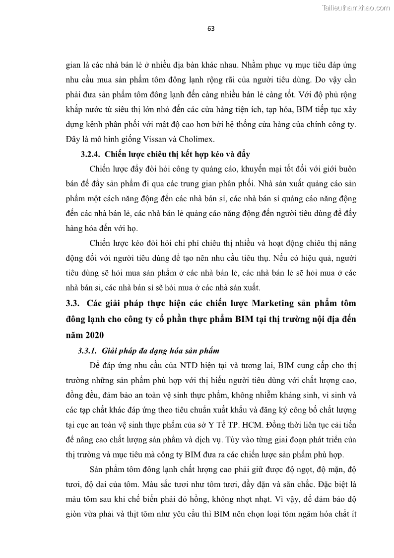 Luận văn thạc sĩ kinh tế Chiến lược Marketing cho sản phẩm tôm đông lạnh của công ty cổ phần thực phẩm BIM tại thị trường nội địa đến năm 2020 - 7 Trang 73