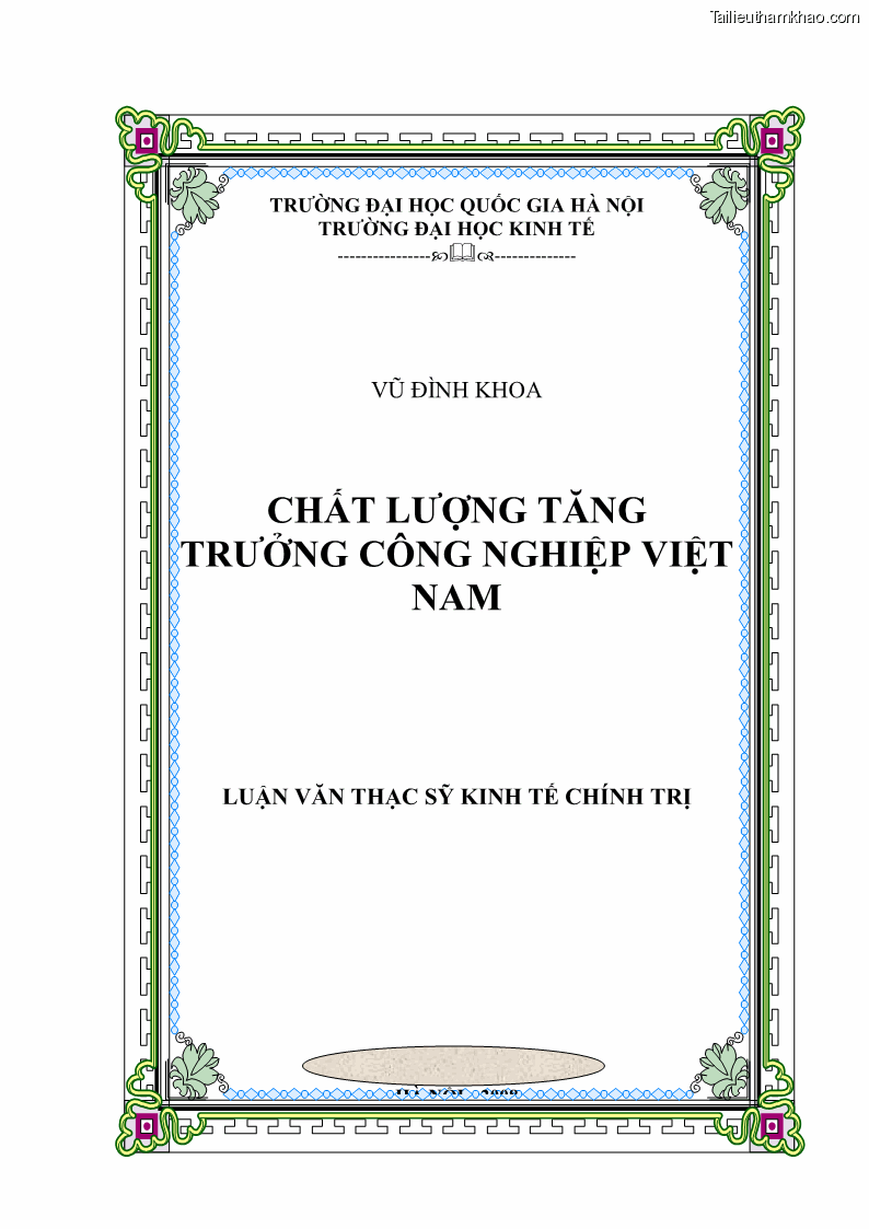 Luận văn thạc sĩ kinh tế chính trị Chất lượng tăng trưởng ngành công nghiệp Việt Nam - 1 Trang 1