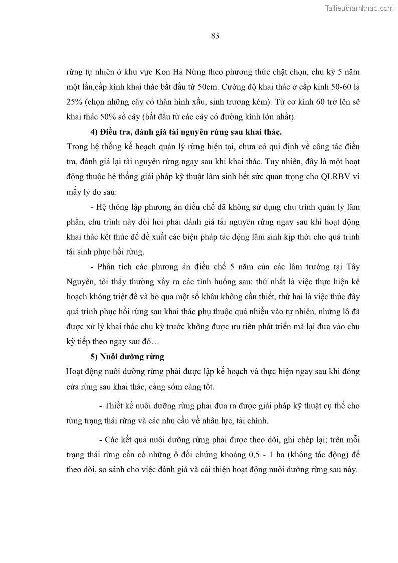 Luận văn thạc sĩ khoa học lâm nghiệp Bước đầu nghiên cứu một số quá trình động trong rừng lá rộng thường xanh ở Kon Hà Nừng trên cơ sở phân tích các tài liệu thu thập được từ 10 ô tiêu chuẩn định vị từ năm 2004-2008 - 8 Trang 85