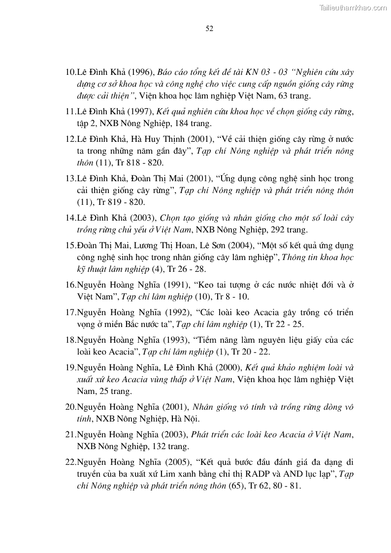 Luận văn thạc sĩ khoa học lâm nghiệp Chọn cây trội, dẫn dòng Keo tai tượng Acacia mangium Wild và ứng dụng công nghệ sinh học trong bố trí thí nghiệm và xây dựng vườn giống - 6 Trang 61