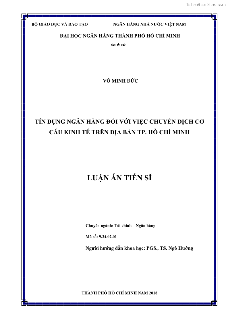 Luận án tiến sĩ Tín dụng ngân hàng đối với việc chuyển dịch cơ cấu kinh tế trên địa bàn TP. Hồ Chí Minh 1674832566 - 1 Trang 2