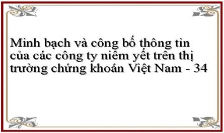 Minh bạch và công bố thông tin của các công ty niêm yết trên thị trường chứng khoán Việt Nam - 34