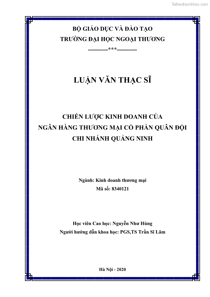 Luận văn thạc sĩ kinh doanh thương mại Chiến lược kinh doanh của ngân hàng TMCP Quân Đội Chi nhánh Quảng Ninh - 1 Trang 2