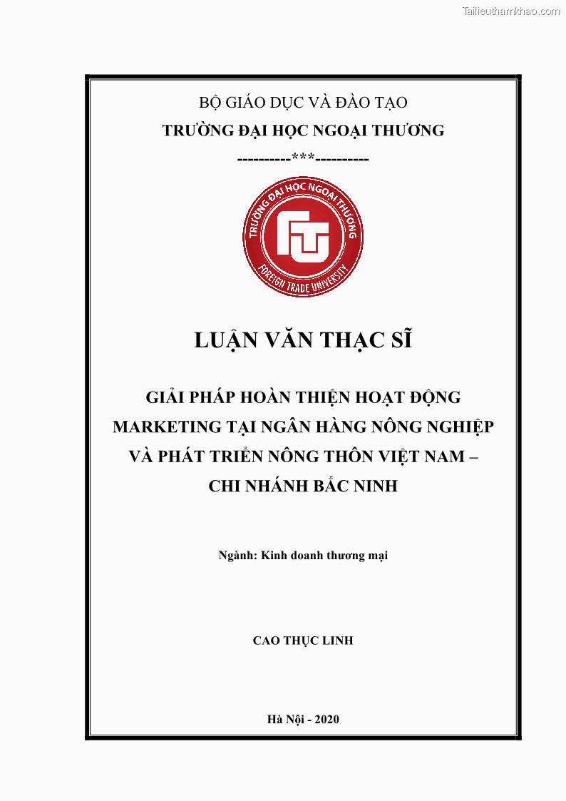 Luận văn thạc sĩ kinh doanh thương mại Giải pháp hoàn thiện hoạt động marketing của Ngân hàng Nông nghiệp và Phát triển nông thôn Việt Nam – Chi nhánh Bắc Ninh - 1 Trang 1