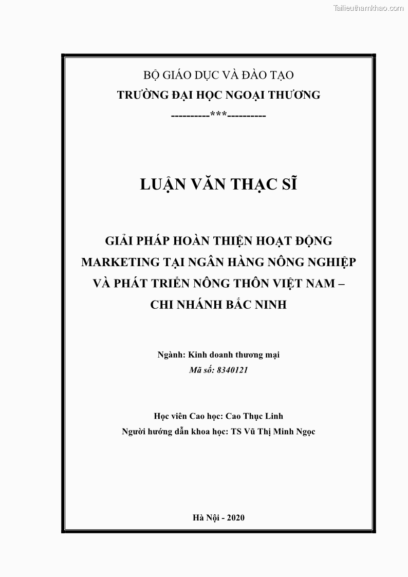 Luận văn thạc sĩ kinh doanh thương mại Giải pháp hoàn thiện hoạt động marketing của Ngân hàng Nông nghiệp và Phát triển nông thôn Việt Nam – Chi nhánh Bắc Ninh - 1 Trang 2