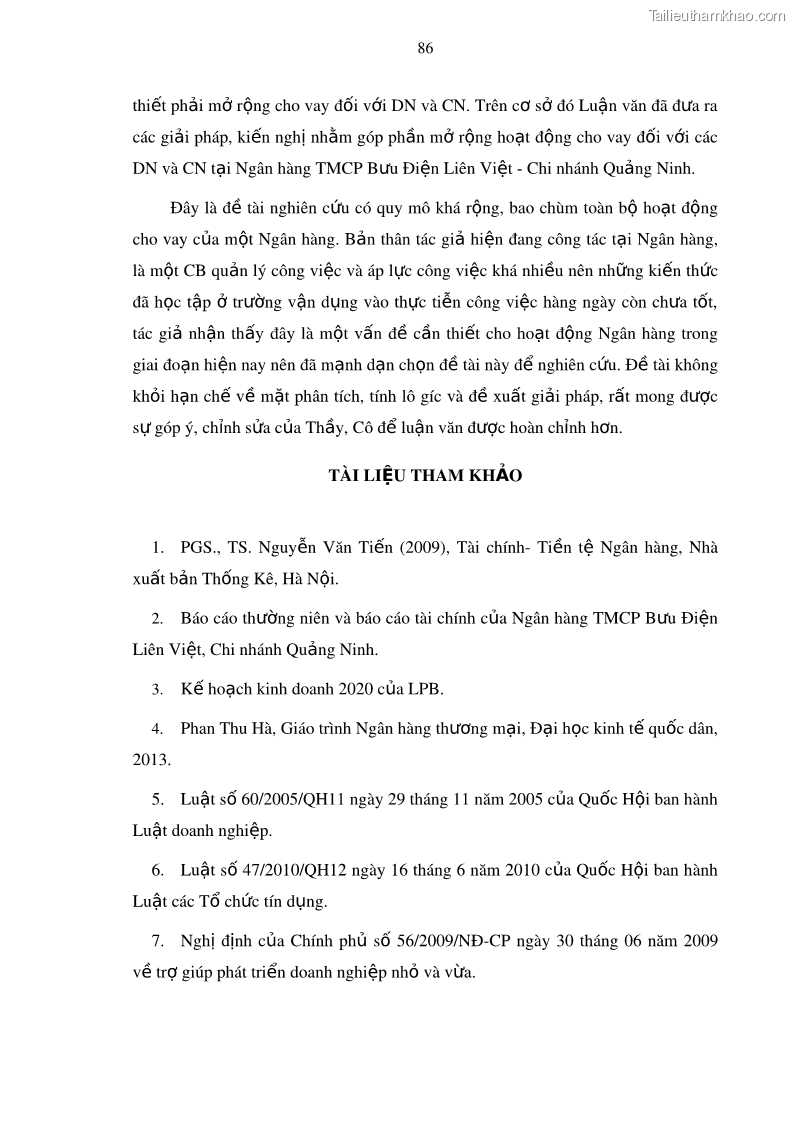 Luận văn thạc sĩ kinh doanh thương mại Mở rộng cho vay đối với Doanh nghiệp và Cá nhân tại Ngân hàng TMCP Bưu điện Liên Việt, Chi nhánh Quảng Ninh - 9 Trang 100