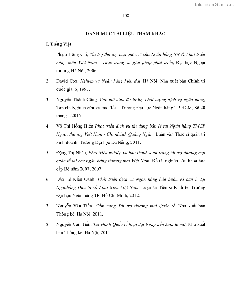 Luận văn thạc sĩ kinh doanh thương mại Nâng cao chất lượng dịch vụ tài trợ thương mại quốc tế cho Ngân hàng TMCP Quân đội – Chi nhánh Quảng Ninh - 10 Trang 120