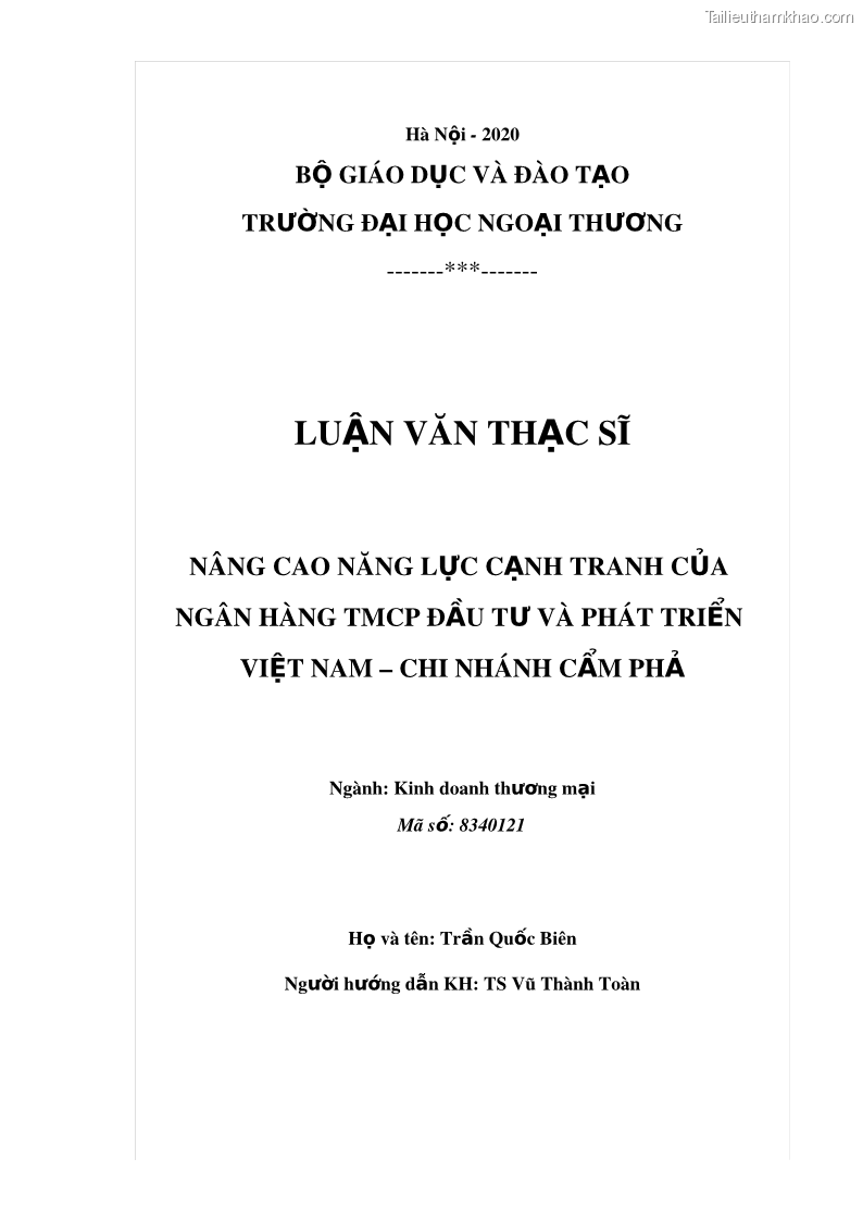 Luận văn thạc sĩ kinh doanh thương mại Nâng cao năng lực cạnh trạnh của Ngân hàng TMCP Đầu tư và Phát triển Việt Nam - Chi nhánh Cẩm Phả - 1 Trang 2