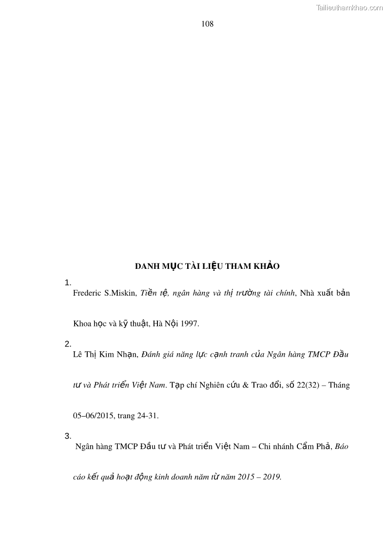 Luận văn thạc sĩ kinh doanh thương mại Nâng cao năng lực cạnh trạnh của Ngân hàng TMCP Đầu tư và Phát triển Việt Nam - Chi nhánh Cẩm Phả - 10 Trang 119