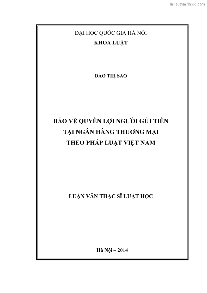 Luận văn thạc sĩ luật học Bảo vệ quyền lợi người gửi tiền tại ngân hàng thương mại theo pháp luật Việt Nam - 1 Trang 1