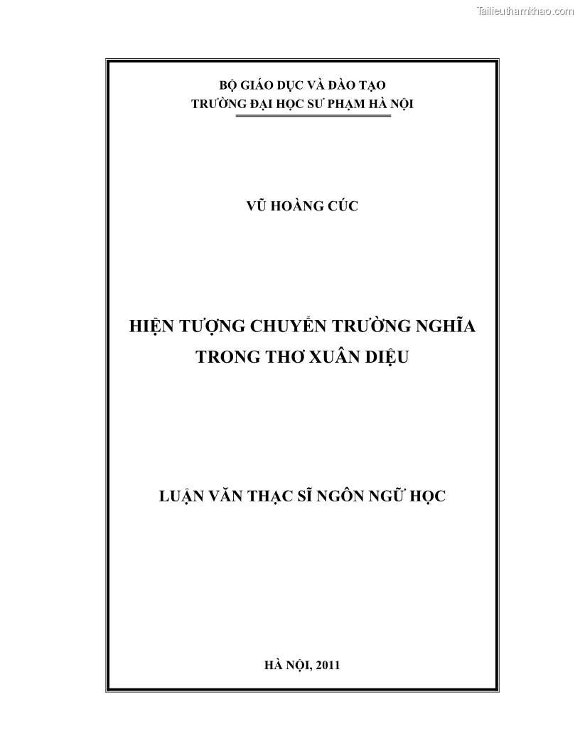 Luận văn thạc sĩ ngôn ngữ học Hiện tượng chuyển trường nghĩa trong thơ Xuân Diệu - 1 Trang 1
