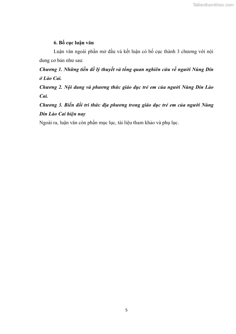 Luận văn thạc sĩ dân tộc học Tri thức địa phương về giáo dục trẻ em của người Nùng Dín ở thôn Tùng Lâu, Xã Tung Chung Phố, Huyện Mường Khương, tỉnh Lào Cai - 1 Trang 11