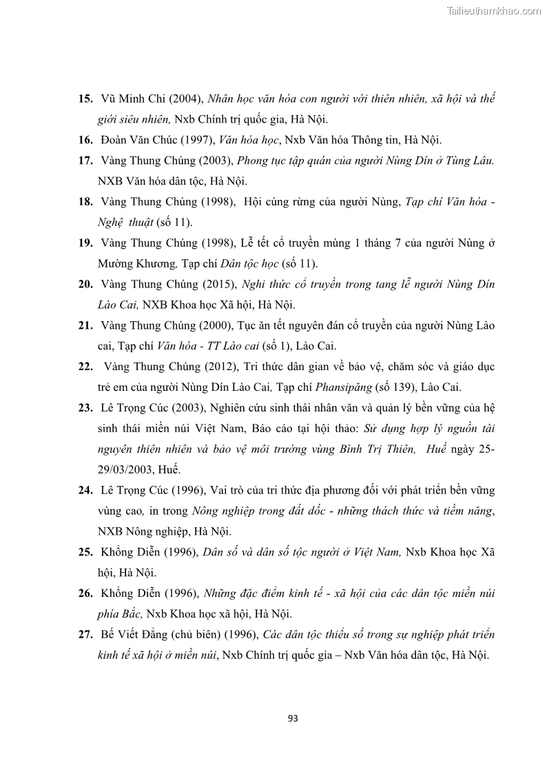 Luận văn thạc sĩ dân tộc học Tri thức địa phương về giáo dục trẻ em của người Nùng Dín ở thôn Tùng Lâu, Xã Tung Chung Phố, Huyện Mường Khương, tỉnh Lào Cai - 9 Trang 99