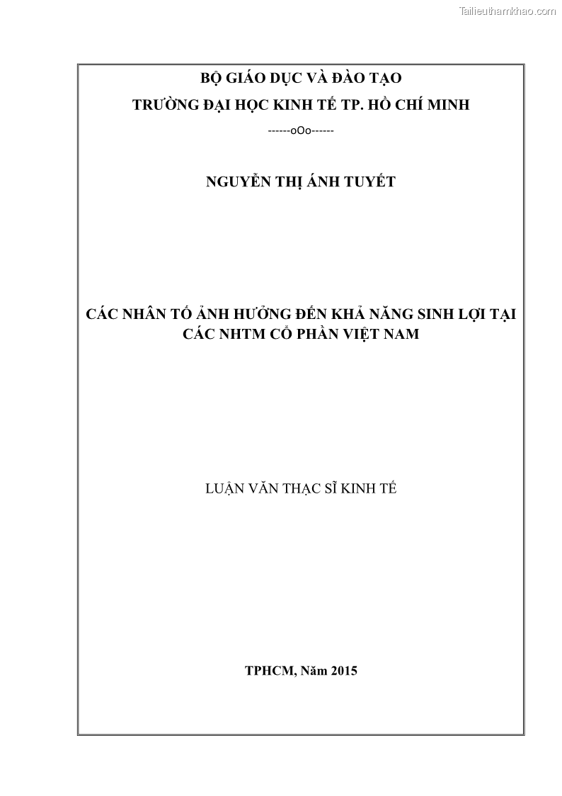 Luận văn thạc sĩ kinh tế Các nhân tố ảnh hưởng đến khả năng sinh lợi tại các ngân hàng thương mại cổ phần Việt Nam - 1 Trang 1