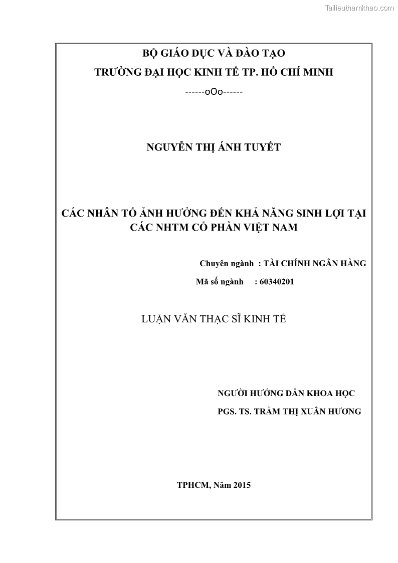 Luận văn thạc sĩ kinh tế Các nhân tố ảnh hưởng đến khả năng sinh lợi tại các ngân hàng thương mại cổ phần Việt Nam - 1 Trang 2