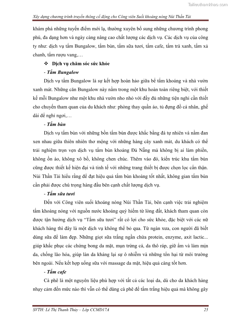 Đồ án tốt nghiệp marketing du lịch Xây dựng chương trình truyền thông cổ động cho công viên suối khoáng nóng Núi Thần Tài - 3 Trang 35
