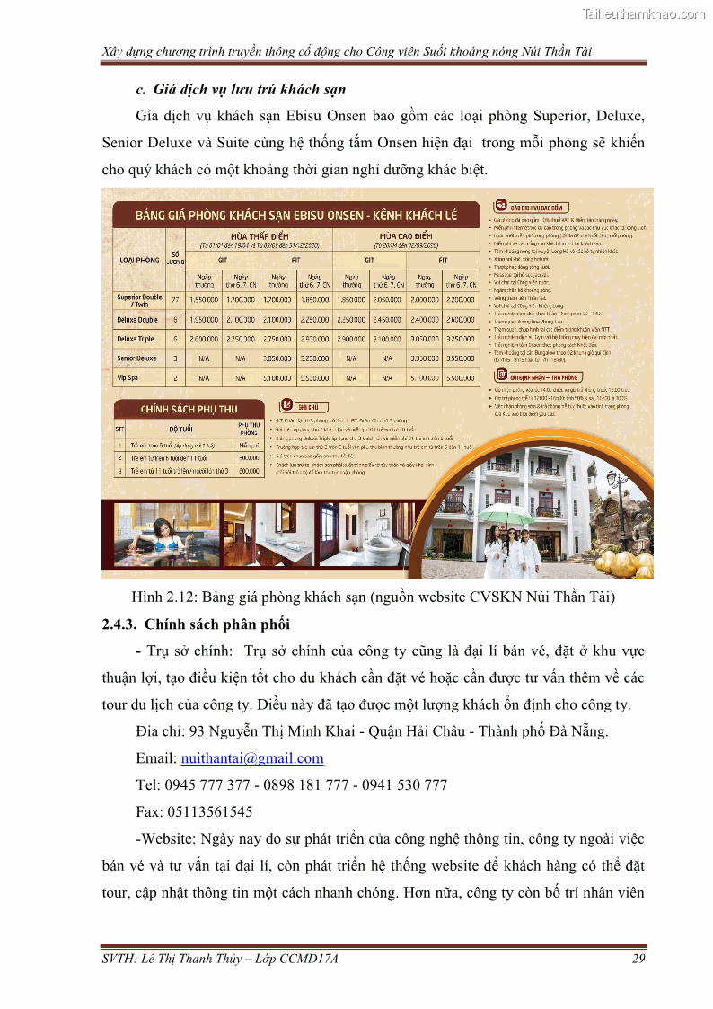 Đồ án tốt nghiệp marketing du lịch Xây dựng chương trình truyền thông cổ động cho công viên suối khoáng nóng Núi Thần Tài - 4 Trang 39