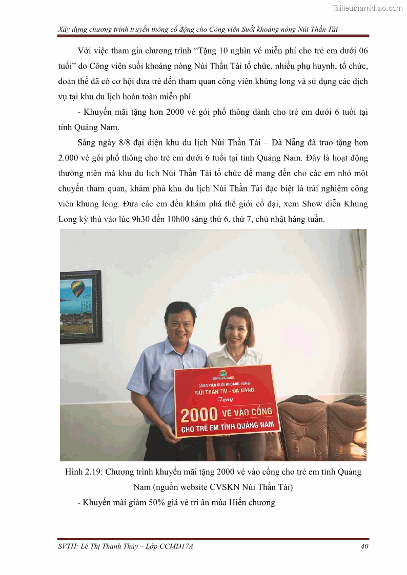 Đồ án tốt nghiệp marketing du lịch Xây dựng chương trình truyền thông cổ động cho công viên suối khoáng nóng Núi Thần Tài - 5 Trang 50