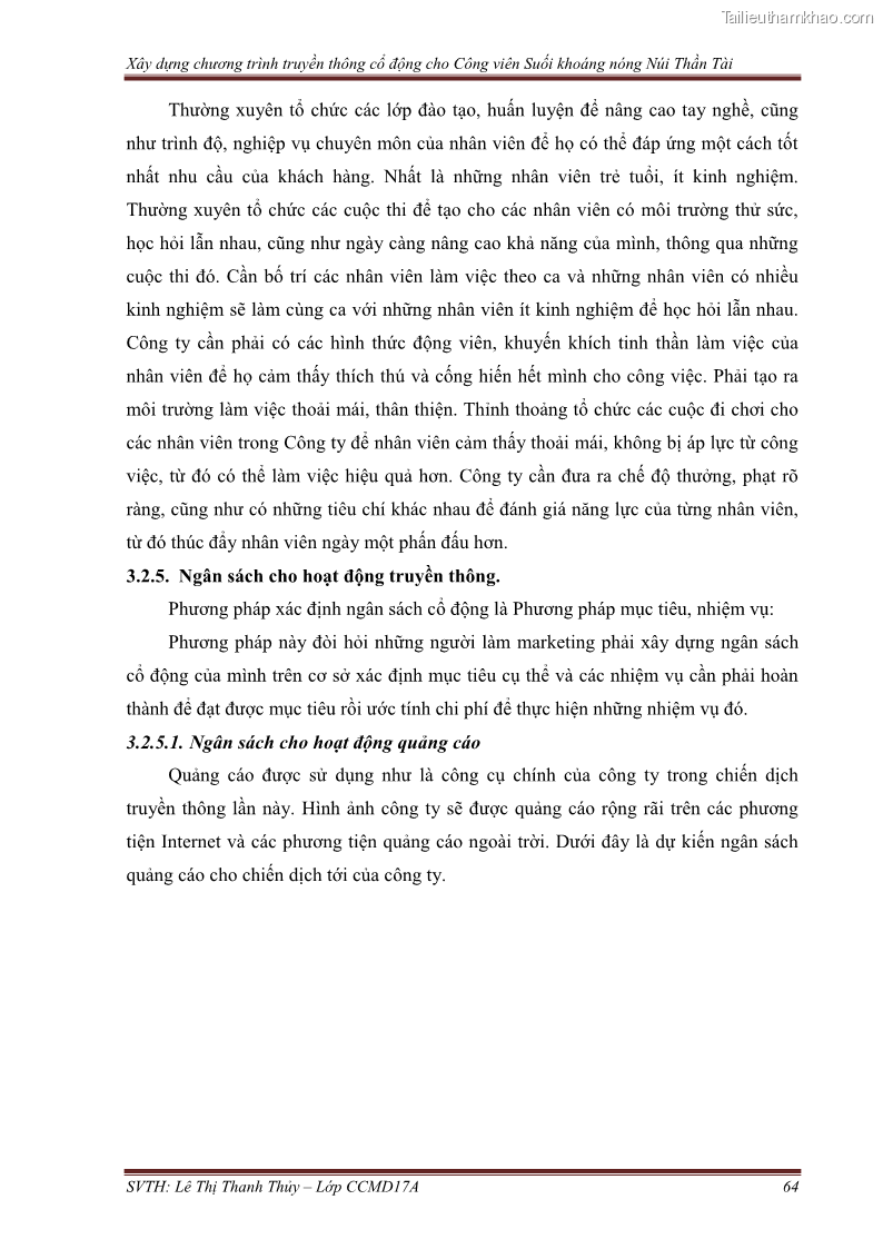 Đồ án tốt nghiệp marketing du lịch Xây dựng chương trình truyền thông cổ động cho công viên suối khoáng nóng Núi Thần Tài - 7 Trang 74