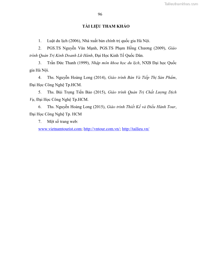 Khóa luận tốt nghiệp Giải pháp nhằm nâng cao hiệu quả kinh doanh lữ hành nội địa tại Công ty cổ phần du lịch VNTOUR - 9 Trang 106
