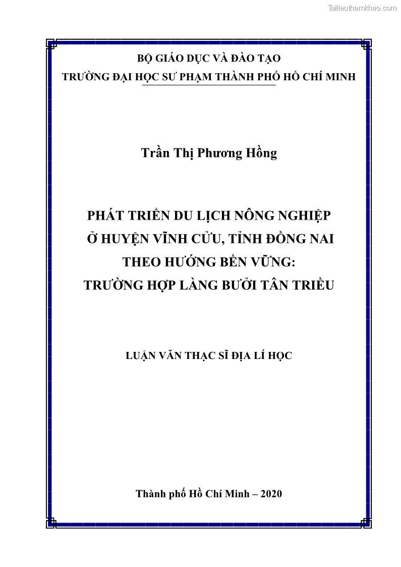 Luận văn thạc sĩ địa lý học Phát triển du lịch nông nghiệp ở huyện Vĩnh Cửu, tỉnh Đồng Nai theo hướng bền vững - Trường hợp làng bưởi Tân Triều - 1 Trang 1