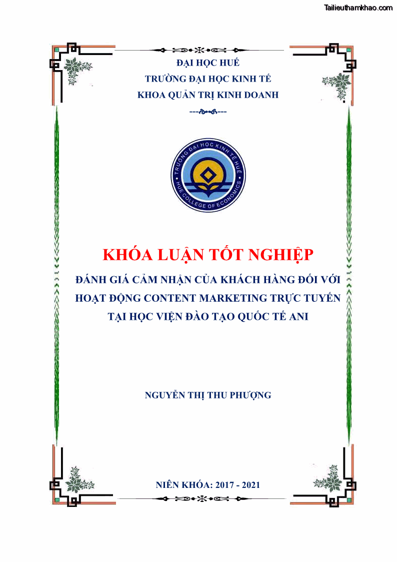Khóa luận tốt nghiệp quản trị kinh doanh Đánh giá cảm nhận của khách hàng đối với hoạt động Content Marketing trực tuyến tại Học viện Đào tạo Quốc tế ANI - 1 Trang 1
